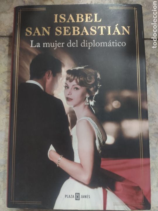 Libros: LA MUJER DEL DIPLOMATICO. ISABEL SAN SEBASTIAN - Foto 1