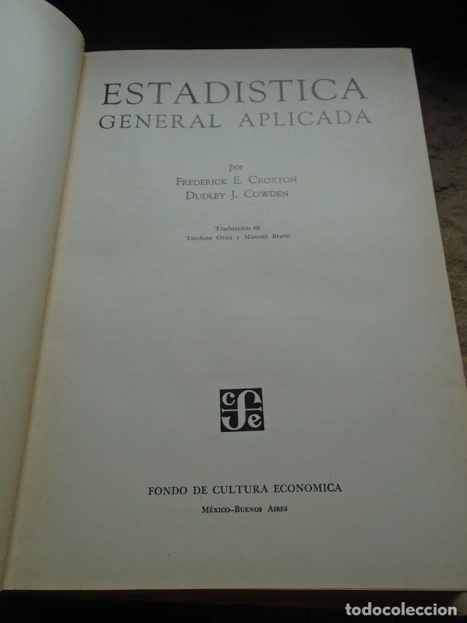 Libros: Estad&iacute;stica General Aplicada - Frederick E. Croxton; Dudley J. Cowden - Foto 4