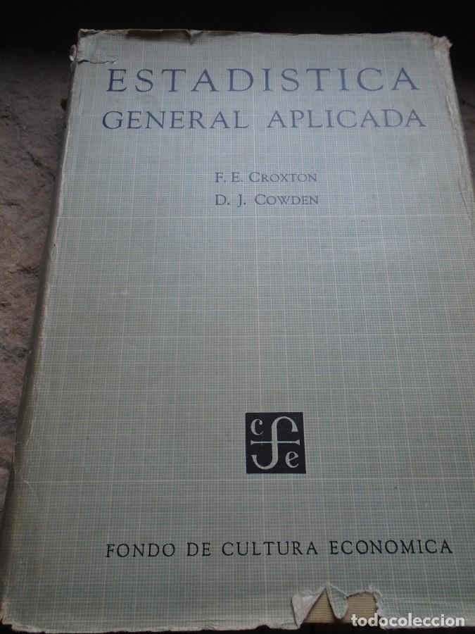 Libros: Estad&iacute;stica General Aplicada - Frederick E. Croxton; Dudley J. Cowden - Foto 5