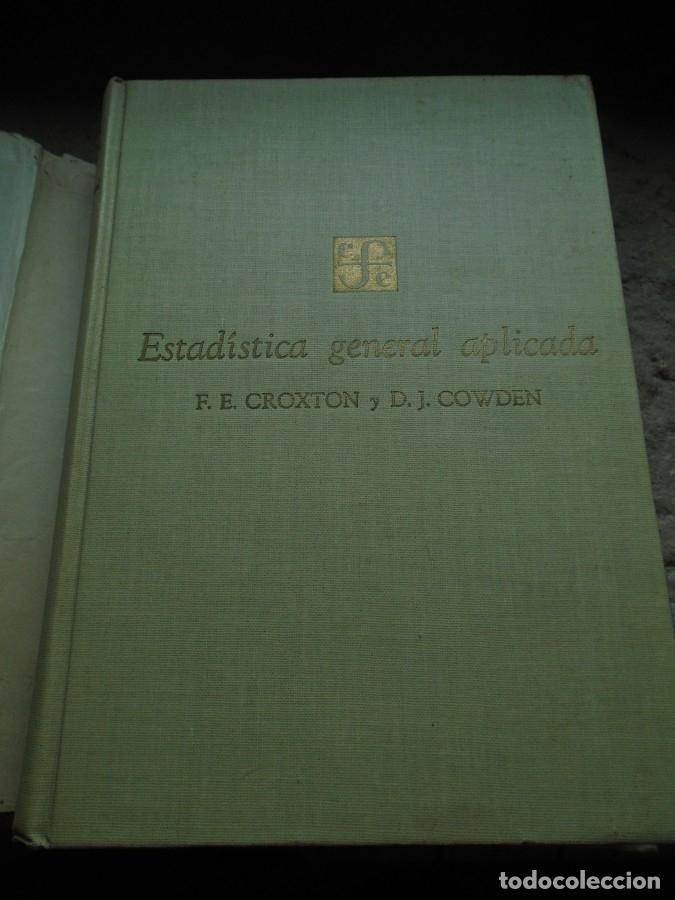 Libros: Estad&iacute;stica General Aplicada - Frederick E. Croxton; Dudley J. Cowden - Foto 1