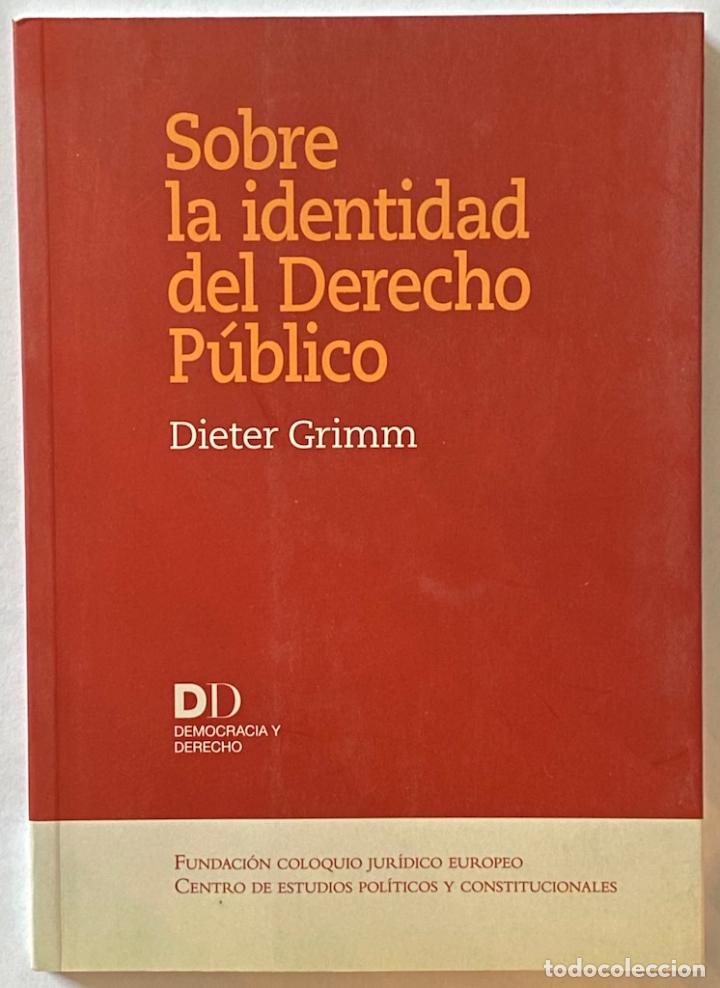 Libros: SOBRE LA IDENTIDAD DEL DERECHO PUBLICO - GRIMM, Dieter - Foto 1