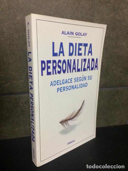 B&uuml;cher: La dieta personalizada : adelgace seg&uacute;n su personalidad. Alain Galay.