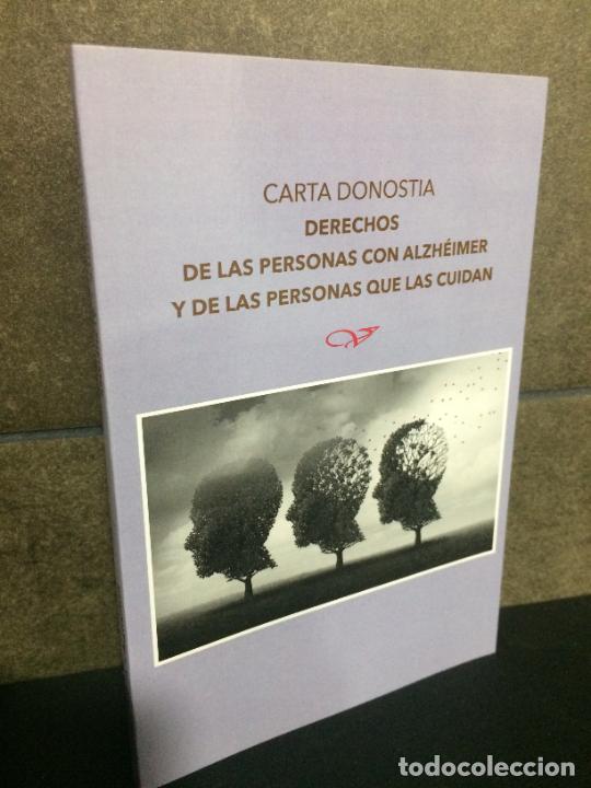 Livres: CARTA DONOSTIA. DERECHOS DE LAS PERSONAS CON ALZHEIMER Y DE LAS PERSONAS QUE LAS CUIDAN. EN CASTELLA