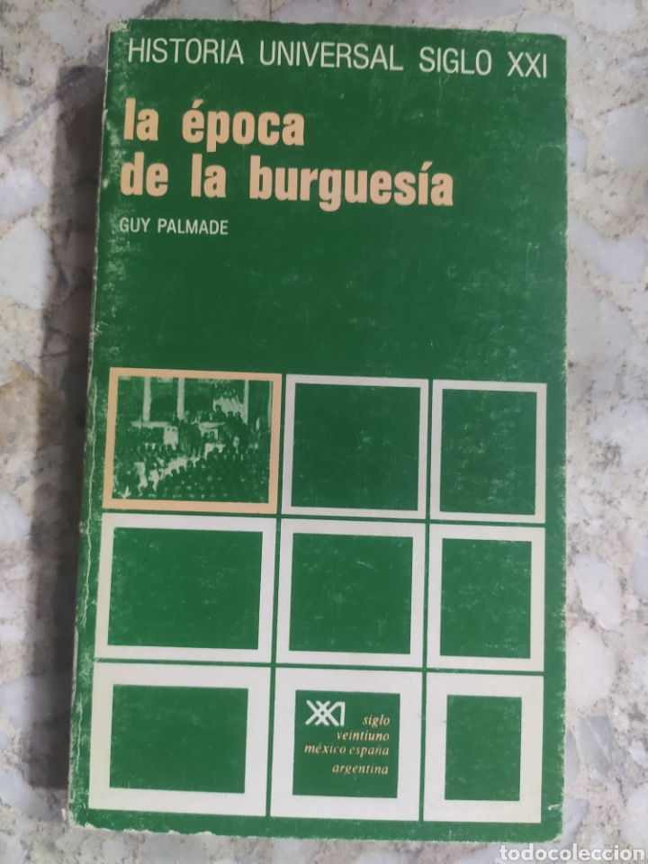 Libros: LA EPOCA DE LA BURGUESIA. GUY PALMADE - Foto 1
