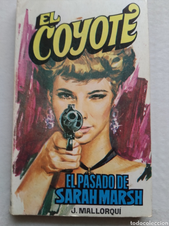 Libros: EL COYOTE N&deg;108 EL PASADO DE SARAH MARSH - Foto 1