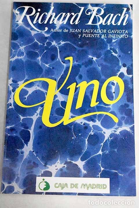 Libros: Uno: Bach, Richard: Urano..- Bach, Richard - Foto 1