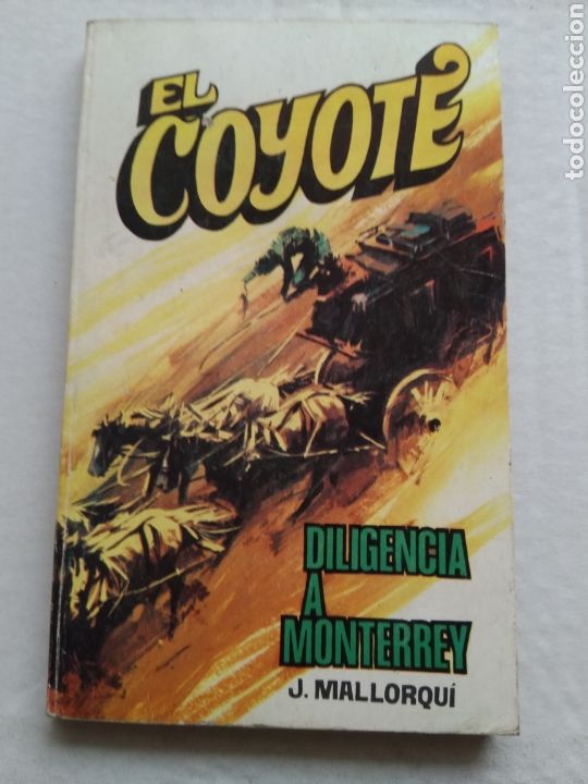 Libros: EL COYOTE N&deg;109 DILIGENCIA A MONTERREY - Foto 1