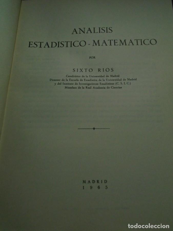 Libros: An&aacute;lisis Estad&iacute;stico-Matem&aacute;tico - Sixto R&iacute;os - Foto 3
