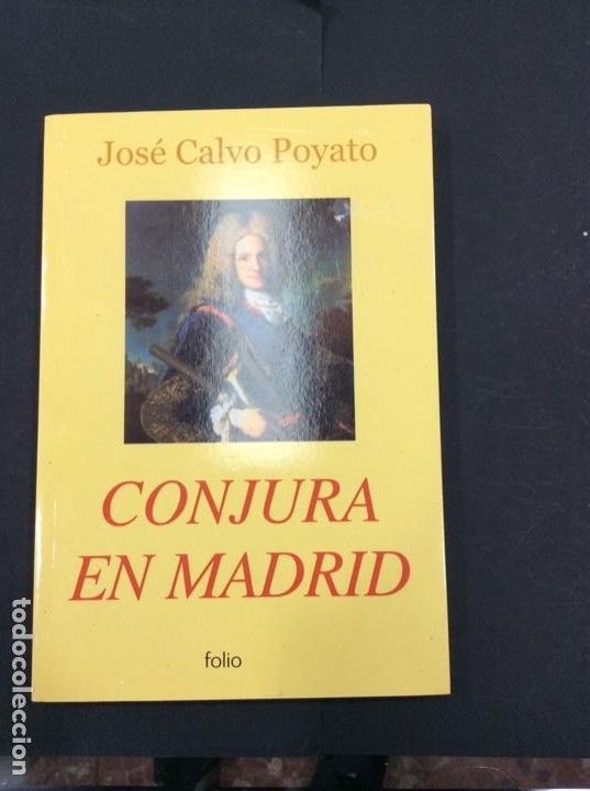 Libros: Conjura en madrid Jos&eacute; calvo - Foto 1
