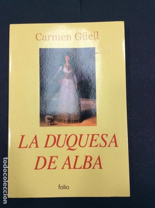 Libros: La duquesa de alba Carmen guell - Foto 1