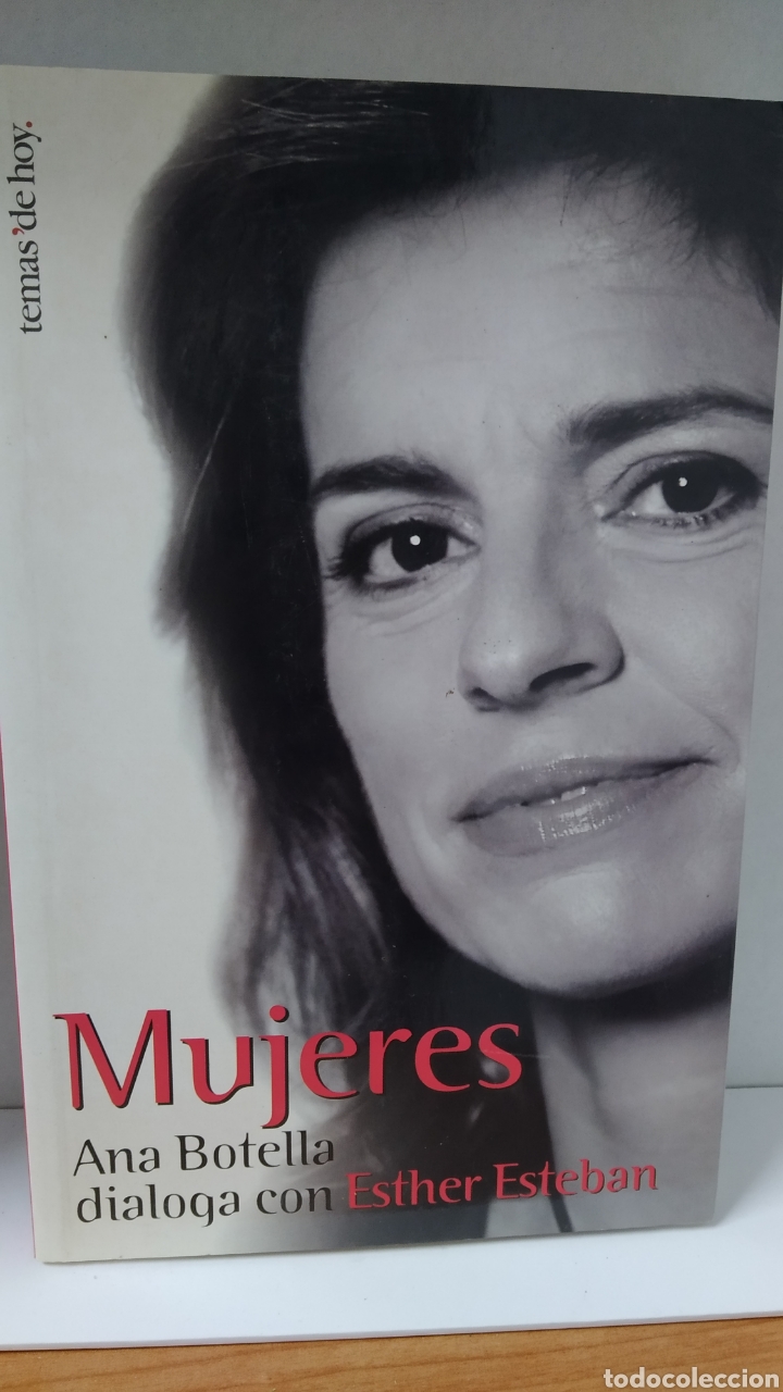 Libros: MUJERES. ANA BOTELLA DIALOGA CON ESTHER ESTEBAN - Foto 1
