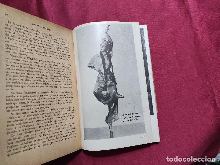 Libros: BALLET. ARNOLD L. HASKELL. 1945. PING&Uuml;INO. BUENOS AIRES. - Foto 7