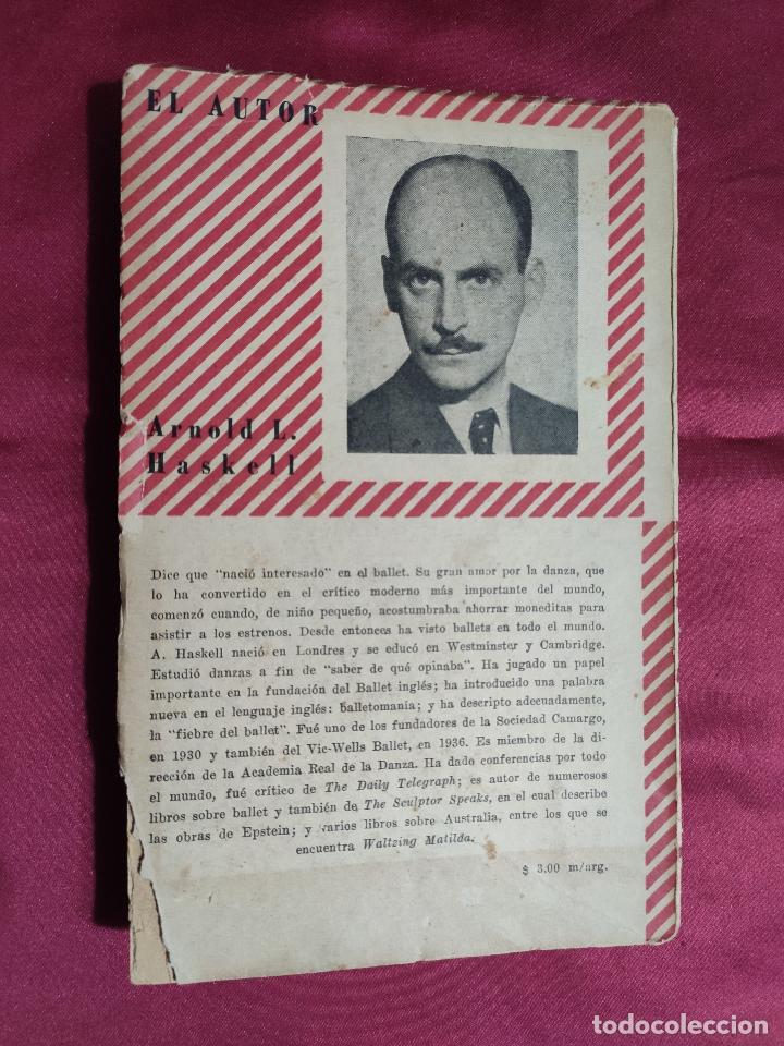 Libros: BALLET. ARNOLD L. HASKELL. 1945. PING&Uuml;INO. BUENOS AIRES. - Foto 12