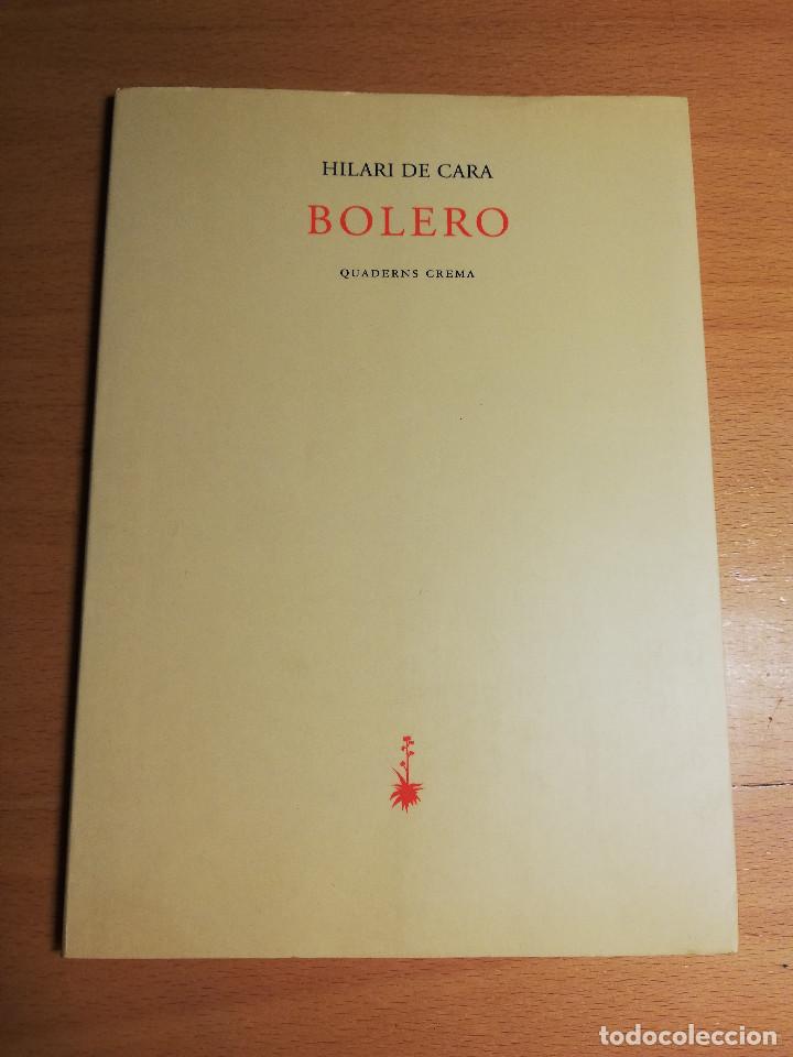Libros: BOLERO (HILARI DE CARA) - Foto 1