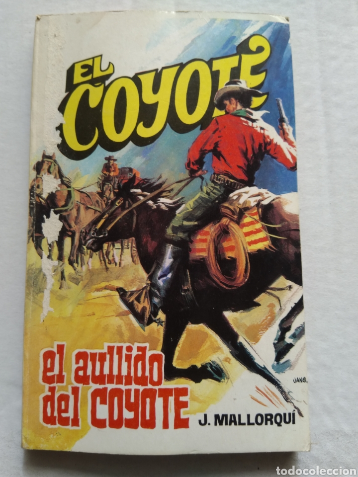 Libros: EL COYOTE N&deg;91 EL AULLIDO DEL COYOTE