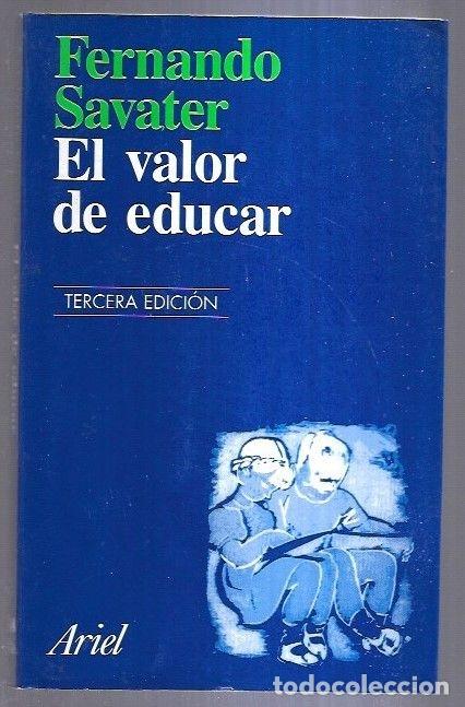 Libros: VALOR DE EDUCAR - EL - SAVATER, FERNANDO - Foto 1