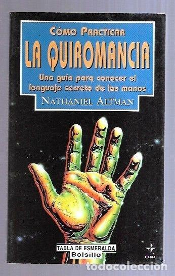 Libros: COMO PRACTICAR LA QUIROMANCIA - ALTMAN, NATHANIEL - Foto 1