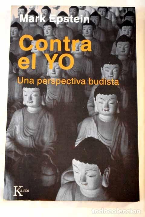 Libros: Contra el yo: una perspectiva budista.- Epstein, Mark - Foto 1