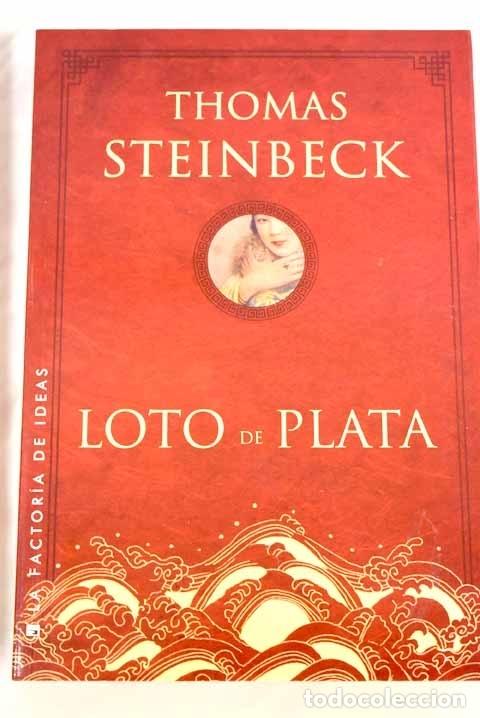 Libros: Loto de plata: Steinbeck, Thomas.- Steinbeck, Thomas - Foto 1