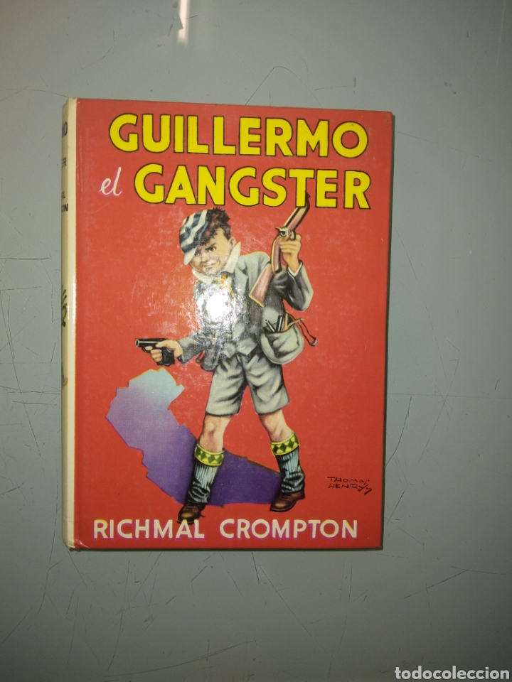 Libros: Richmal Crompton, Guillermo el ganster,Molino - Foto 1