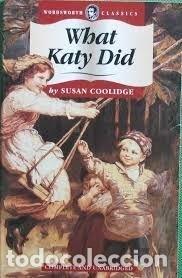 Libros: What Katy Did - Coolidge, Susan - Foto 1