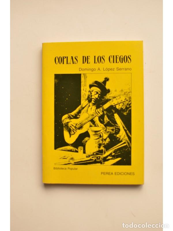 Libros: Las coplas de los ciegos - L&Oacute;PEZ SERRANO, Domingo A. - Foto 1