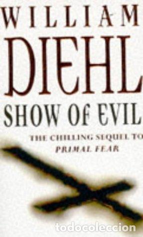 Libros: SHOW OF EVIL - Diehl,William - Foto 1