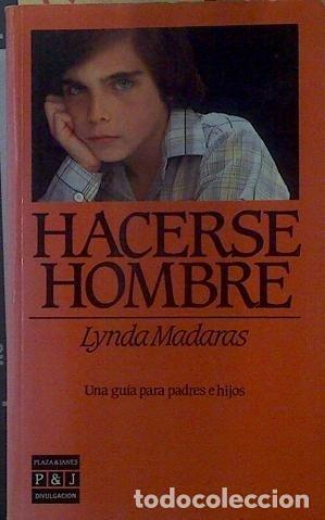 Libros: HACERSE HOMBRE - Madaras,Lynda - Foto 1