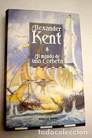 Libros: AL MANDO DE UNA CORBETA - Kent,Alexander - Foto 1