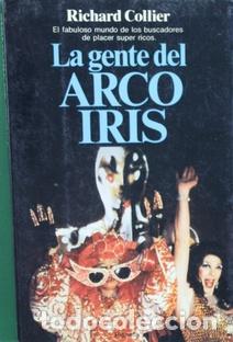 Libros: LA GENTE DEL ARCO IRIS - Collier,Richard - Foto 1