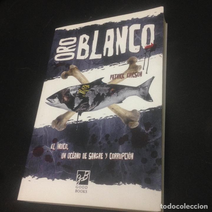 Libros: Oro Blanco - Ericson, Patrick - Foto 1