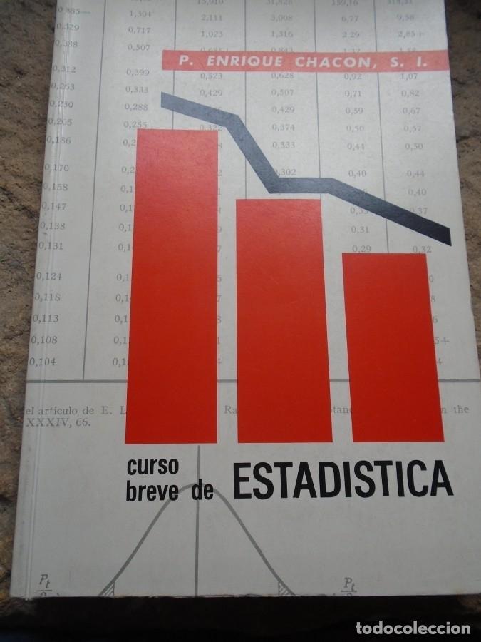 Libros: Curso Breve de Estad&iacute;stica - Enrique Chac&oacute;n, S. I. - Foto 1