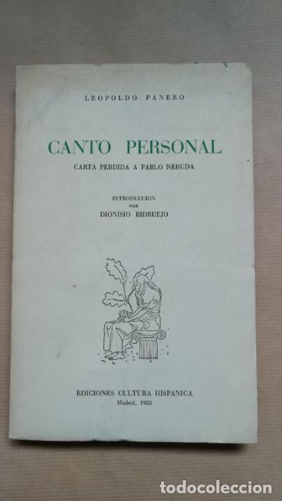 Libros: CANTO PERSONAL. CARTA PERDIDA A PABLO NERUDA. - &rdquo;PANERO, Leopoldo.&rdquo; - Foto 1