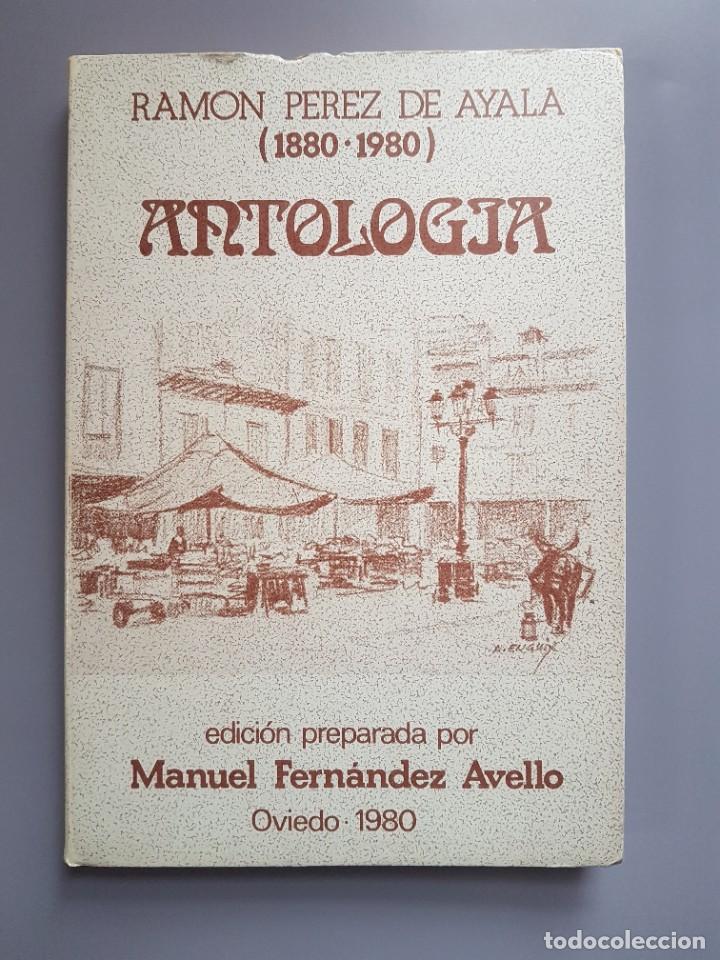 Libros: RAM&Oacute;N P&Eacute;REZ DE AYALA - ANTOLOG&Iacute;A (1880-1980) - Foto 1
