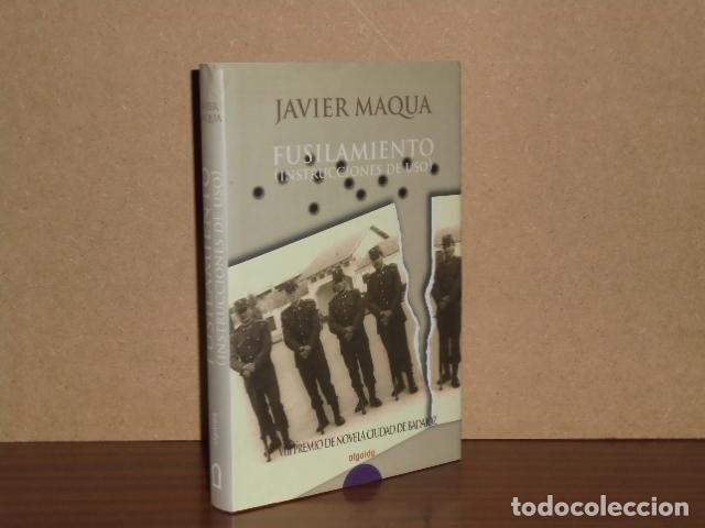 Libros: FUSILAMIENTO (Instrucciones de uso) - Maqua, Javier - Foto 2