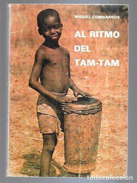 Libros: AL RITMO DEL TAM-TAM - COMBARROS, MIGUEL - Foto 6