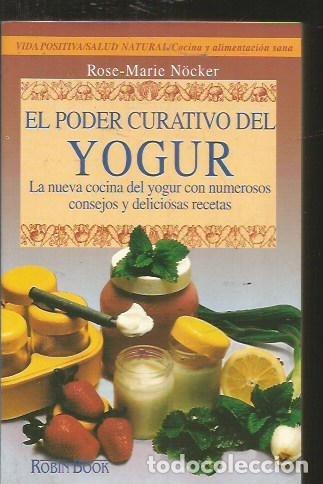Libros: PODER CURATIVO DEL YOGUR - EL - NOCKER, ROSE-MARIE - Foto 2