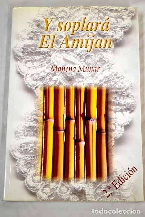 Libros: Y soplar&aacute; el Amijan.- Munar, Manena - Foto 1