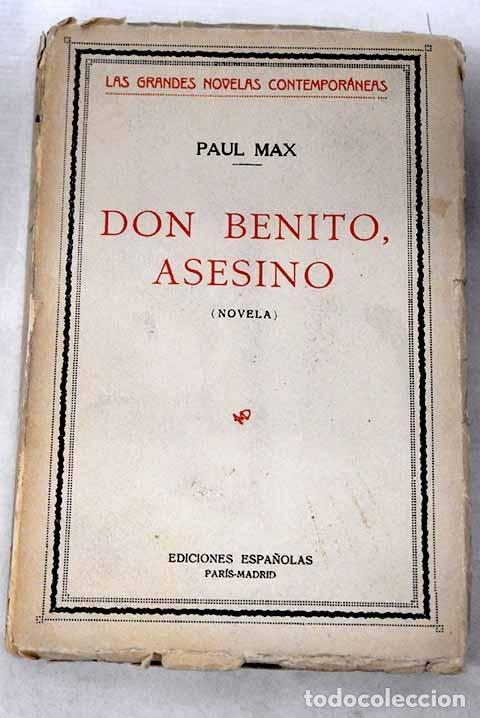 Libros: Don Benito asesino: Max, Paul.- Max, Paul - Foto 1