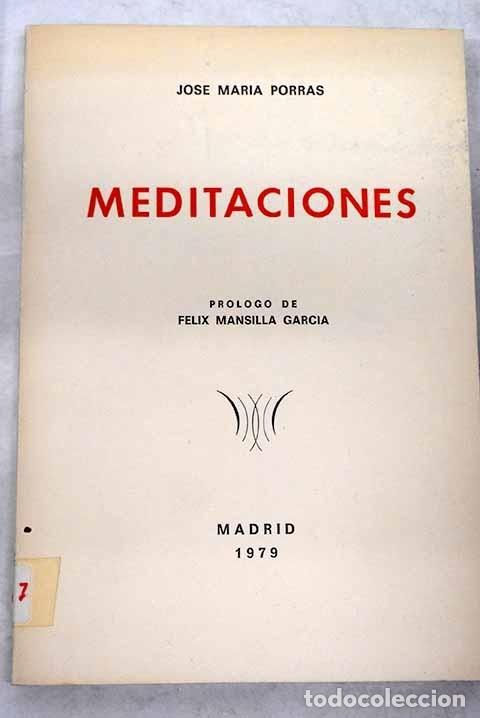 Libros: Meditaciones.- Porras, Jos&eacute; Mar&iacute;a - Foto 1