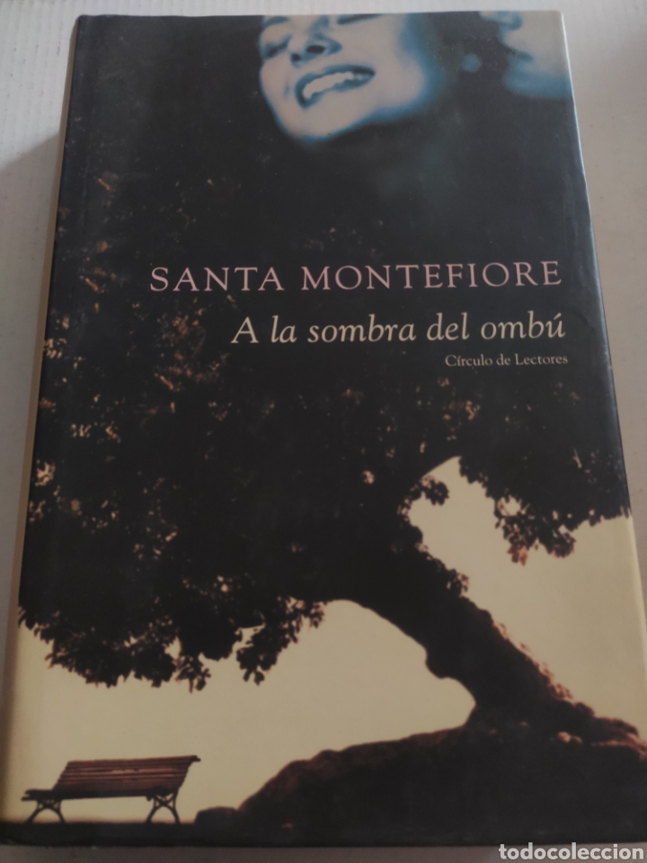 Libros: A LA SOMBRA DEL OMBU. SANTA MONTEFIORE - Foto 1