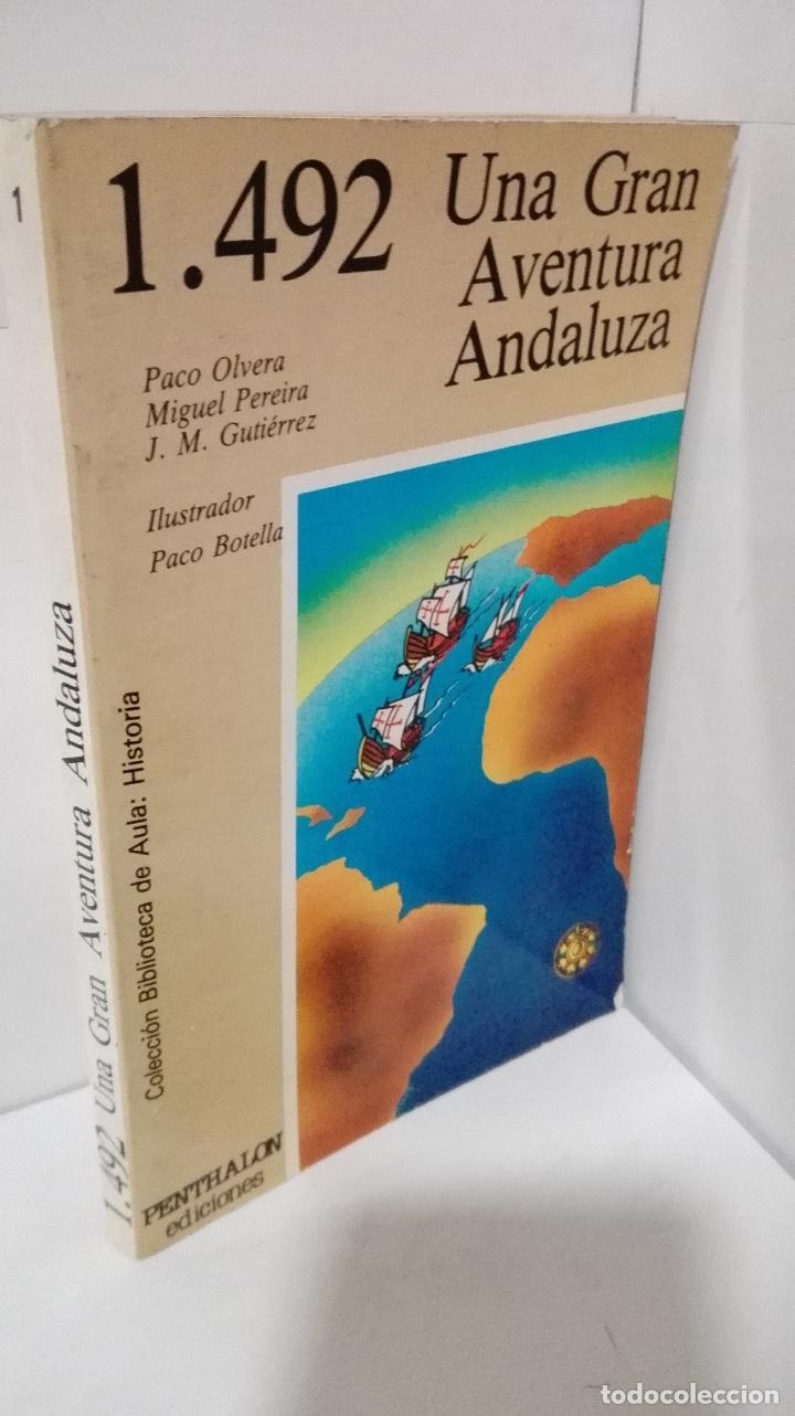 Livres: 1.492 UNA GRAN AVENTURA ANDALUZA - VV. AA.