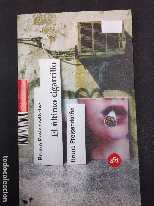 Libros: El &uacute;ltimo cigarrillo Bruno preisendorfer - Foto 1