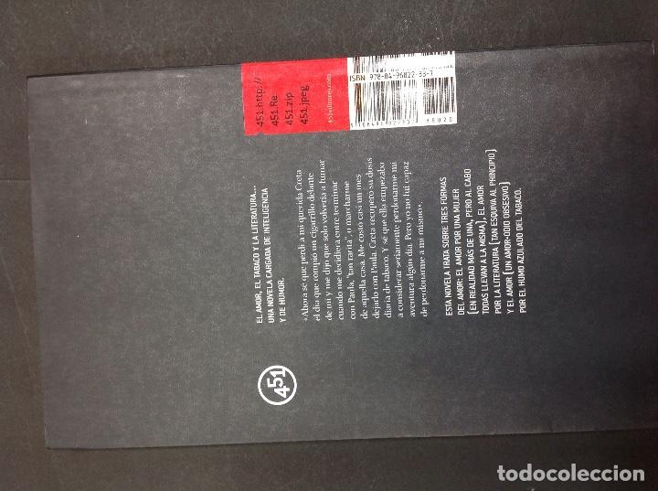 Libros: El &uacute;ltimo cigarrillo Bruno preisendorfer - Foto 2