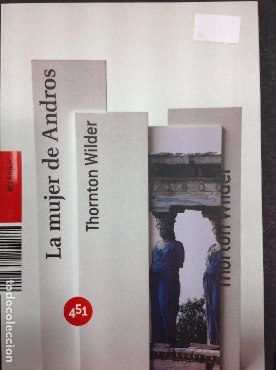Libros: la mujer de Andros Thornton wilder - Foto 1