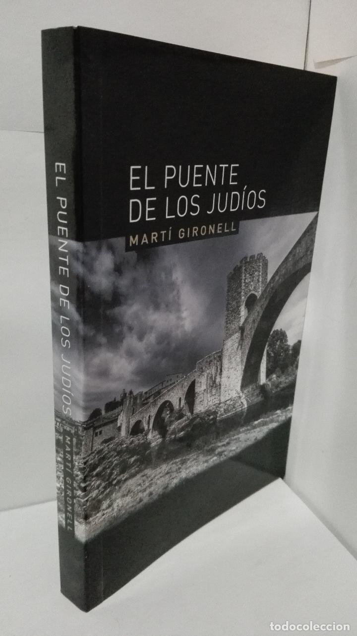 Libros: EL PUENTE DE LOS JUDIOS - Gironell, Marti - Foto 1