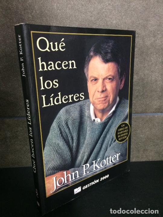 Libros: Qu&eacute; hacen los l&iacute;deres. John P. Kotter. - Foto 1