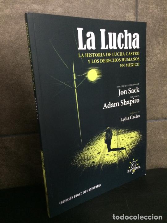 B&uuml;cher: La lucha. La historia de Lucha Castro y los derechos humanos en M&eacute;xico. Jon Sack.