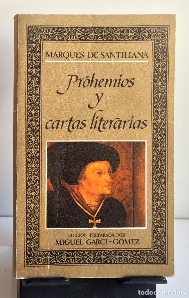 Libros: PROHENIOS Y CARTAS LITERARIAS. Marqu&eacute;s de Santillana - Foto 1