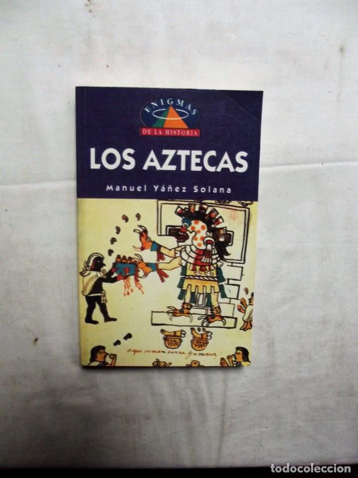 Libros: LOS AZTECAS DE MANUEL YA&Ntilde;EZ SOLANA - Foto 1